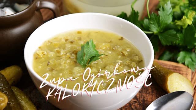 Ile kalorii ma zupa ogórkowa? Zaskakujące wartości i składniki, które musisz znać Ile kalorii ma zupa ogórkowa? Zaskakujące wartości i składniki, które musisz znać